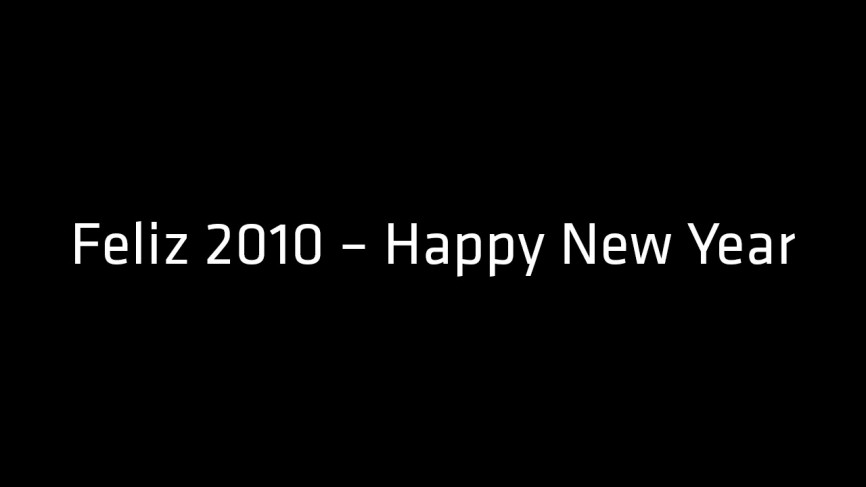 Feliz 2010 - Happy New Year