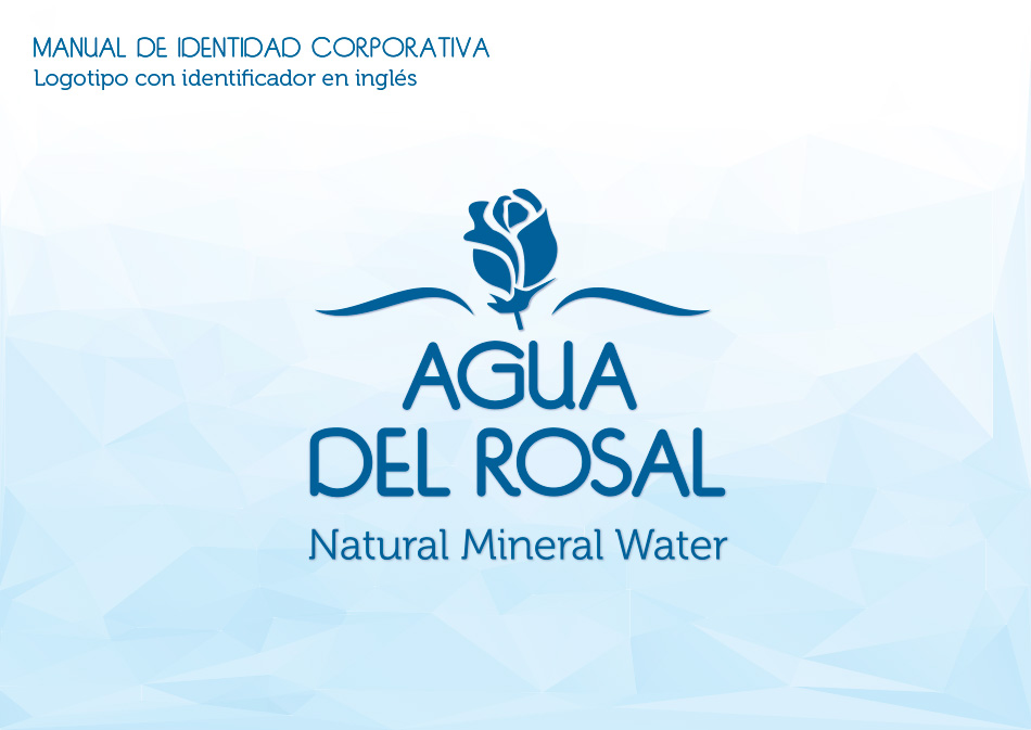 Proyecto de imagen corporativa Agua del Rosal, diseño de logotipo con identificador integrado en inglés