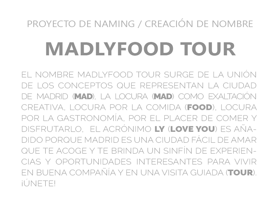 Proyecto de naming, creación del nombre madlyfood tour