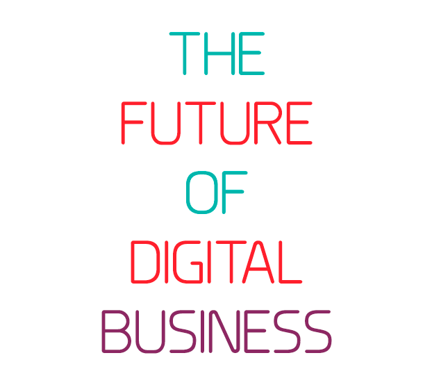 the future of digital business